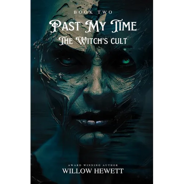 Past My Time The Witch's Cult