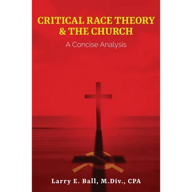 Critical Race Theory & the Church: A Concise Analysis
