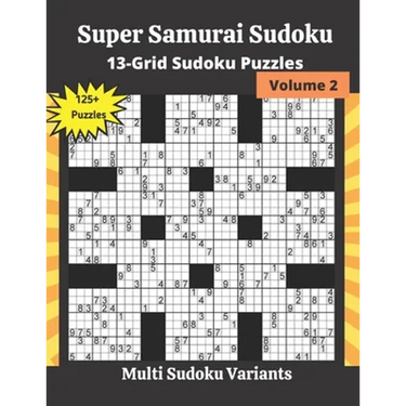 Super Samurai Sudoku Volume 2: 13-Grid Sudoku Puzzles