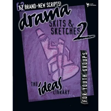 Drama, Skits, and Sketches 2