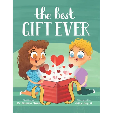 The Best Gift Ever - Holiday Book for Kids Ages 2-7, Discover Why Love is the Key to Building Friendships and Increasing Social-Emotional Intelligence