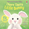 There There Little Bunny