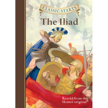 Classic Starts(r) the Iliad