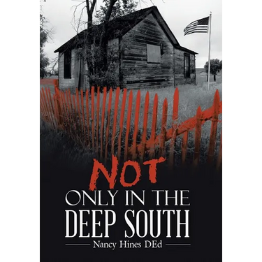 Not Only in the Deep South