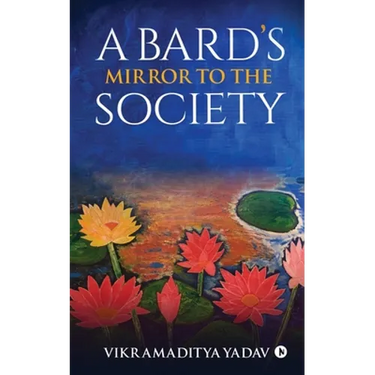 A Bard's Mirror to the Society