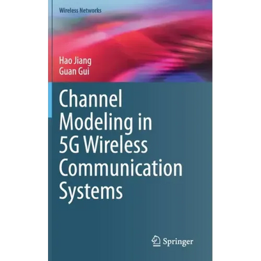 Channel Modeling in 5g Wireless Communication Systems