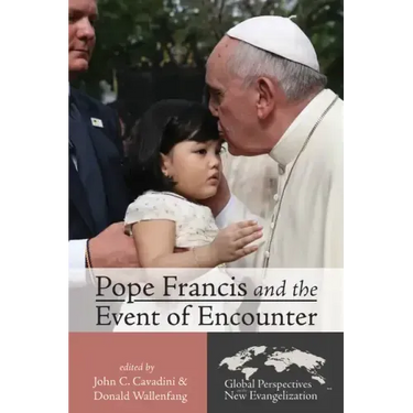 Pope Francis and the Event of Encounter
