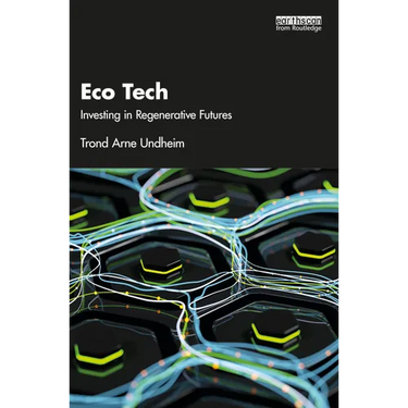 Eco Tech: Investing in Regenerative Futures