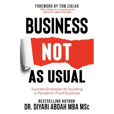 Business Not as Usual: Success Strategies for Building a Pandemic Proof Business