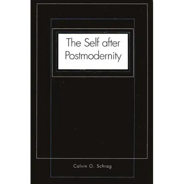 The Self After Postmodernity