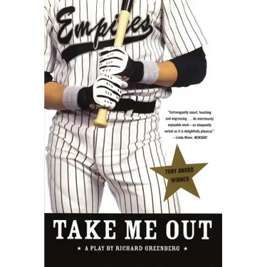 Take Me Out: A Play