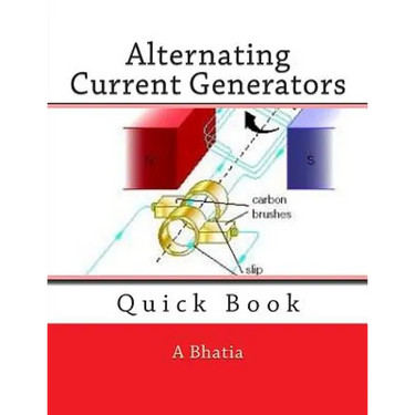 Alternating Current Generators: Quick Book