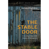 The Stable Door: C. S. Lewis, Belief, and the Paradox of Recognition