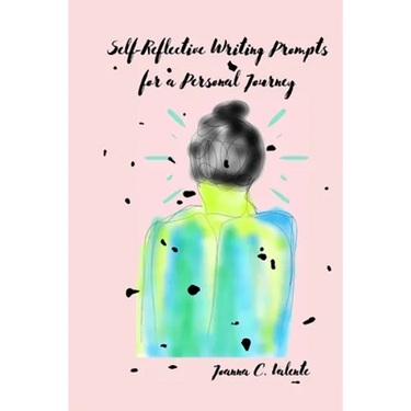 Self-Reflective Writing Prompts for a Personal Journey