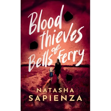 Blood Thieves of Bells Ferry