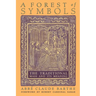 A Forest of Symbols: The Traditional Mass and Its Meaning