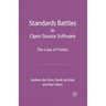 Standards-Battles in Open Source Software: The Case of Firefox