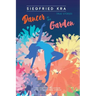 Dancer in the Garden: The complete collection with 18 additional stories