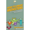 How To Draw Monsters: Your Step By Step Guide To Drawing Monsters