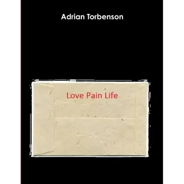 Love Pain Life
