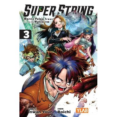 Super String: Marco Polo's Travel to the Multiverse, Vol. 3