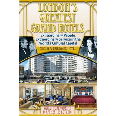 London's Greatest Grand Hotels - Chelsea Harbour Hotel