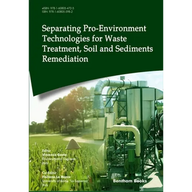 Separating Pro-Environment Technologies for Waste Treatment, Soil and Sediments Remediation