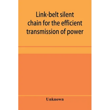 Link-belt silent chain for the efficient transmission of power