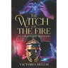 The Witch is in the Fire