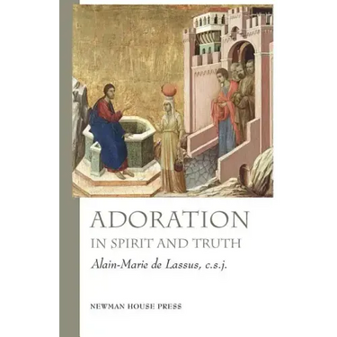 Adoration in Spirit and Truth