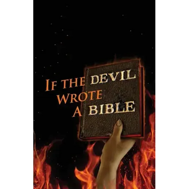 If the Devil Wrote a Bible