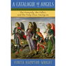 Catalogue of Angels: The Heavenly, the Fallen, and the Holy Ones Among Us