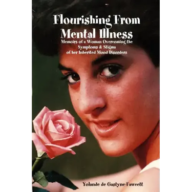Flourishing From Mental Illness