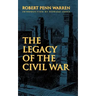 The Legacy of the Civil War