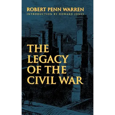 The Legacy of the Civil War