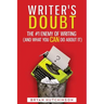 Writer's Doubt: The #1 Enemy of Writing (and What You Can Do About It)