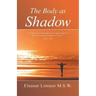The Body as Shadow