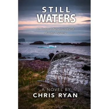 Still Waters: An Outport Newfoundland Murder Mystery