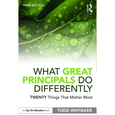 What Great Principals Do Differently: Twenty Things That Matter Most