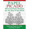 Papel Picado: Coloring Pages for Kids and Kids at Heart