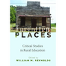 Forgotten Places: Critical Studies in Rural Education