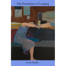 The Persistence of Longing
