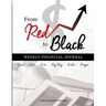 From Red To Black: Weekly Financial Journal