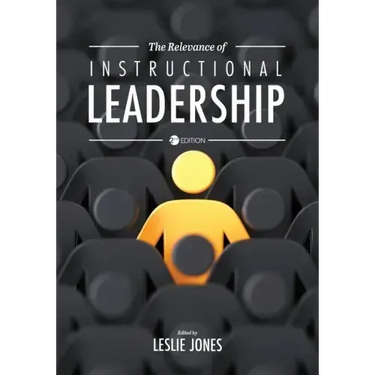 The Relevance of Instructional Leadership