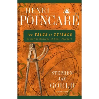 The Value of Science: Essential Writings of Henri Poincare