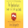 The Hypochondriac's Guide to Life. and Death.
