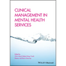 Clinical Management in Mental Health Services