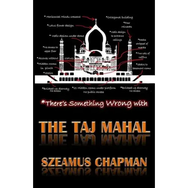 There's Something Wrong With The Taj Mahal