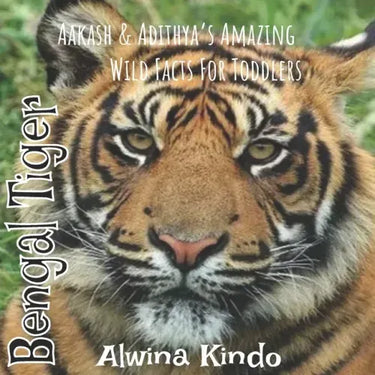 Bengal Tiger: Aakash & Adithya's Amazing Wild Facts For Toddlers