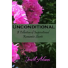 Unconditional: A Collection of Inspirational Romantic Shorts
